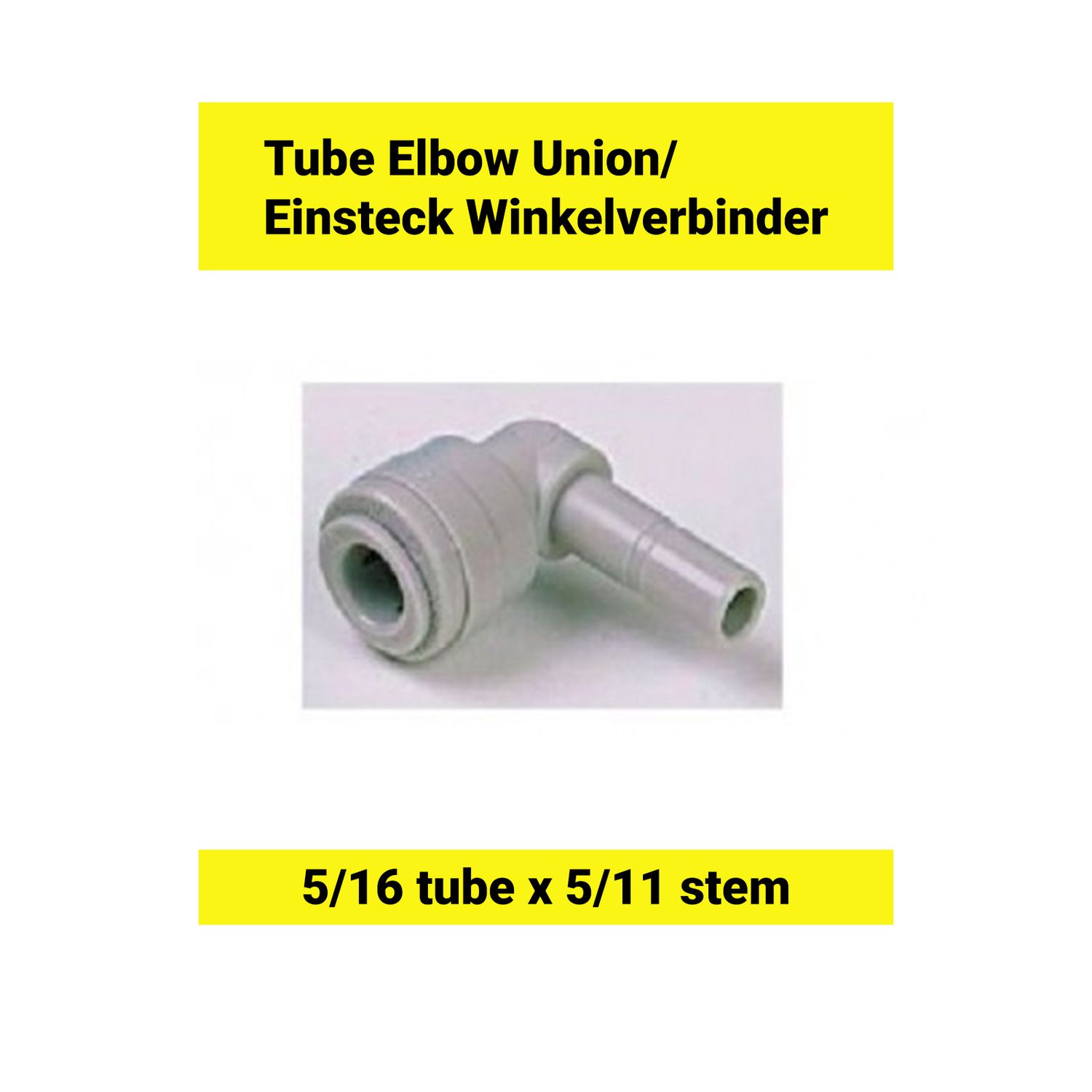 Conector angular enchufable 5/16 tubo x 5/16 vástago