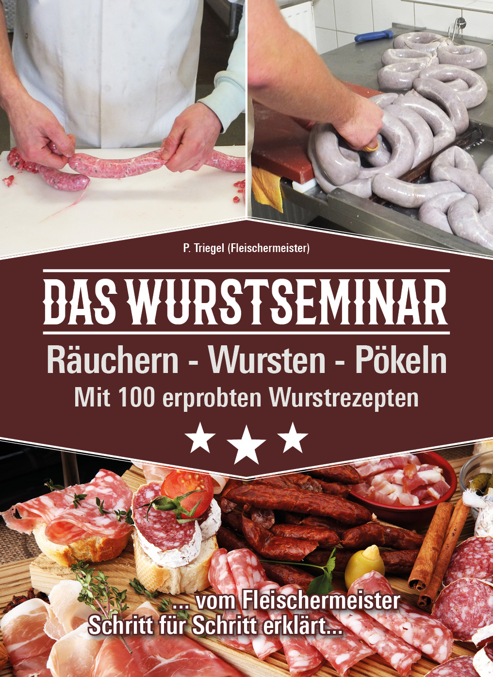 Libro de cocina, libro de recetario - "Das Wurstseminar - Mit 100 erprobten Wurstrezepten"